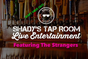 Live Entertainment Featuring The Strangers Saturday May 13 2017