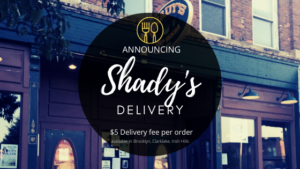 Shady's Tap Room is now offering Delivery amid COVID-19 Concerns
