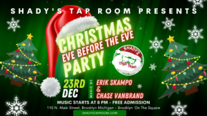 Shady's Christmas Eve Before the Eve Party