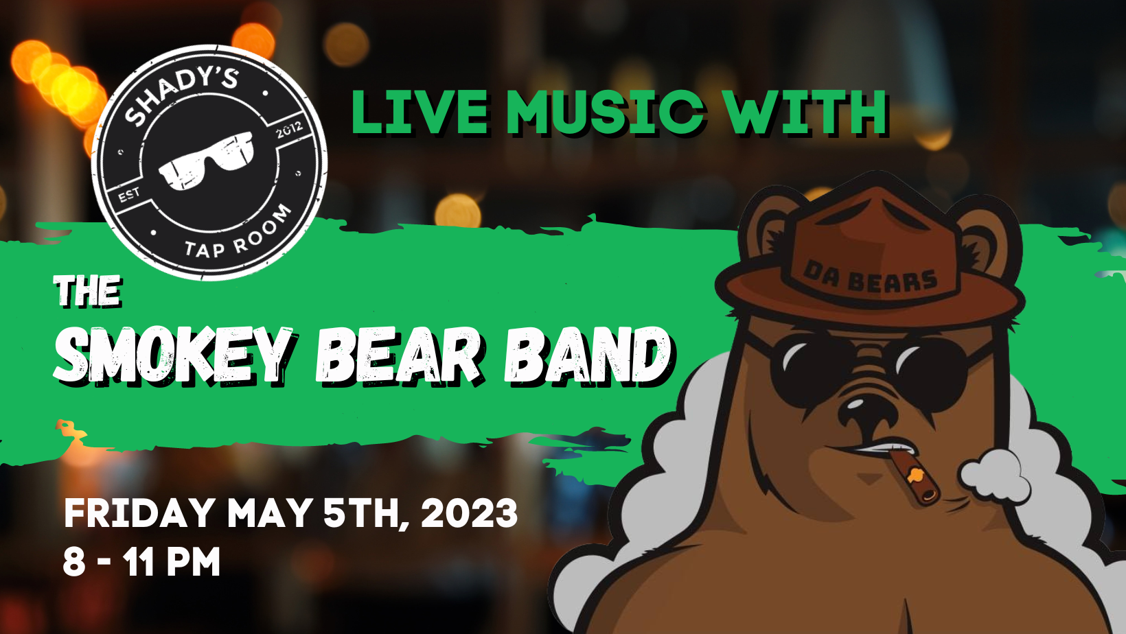 Smokey Bear Band at Shady's tap Room