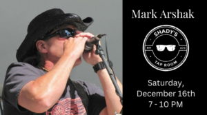 Mark Arshak Live at Shady's Tap Room